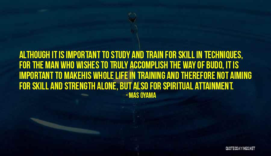 Strength Training Quotes By Mas Oyama