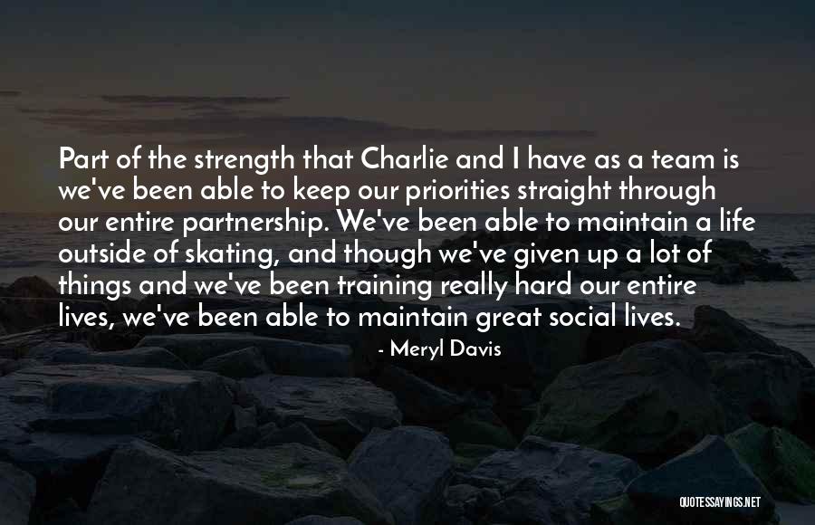 Strength Training Quotes By Meryl Davis