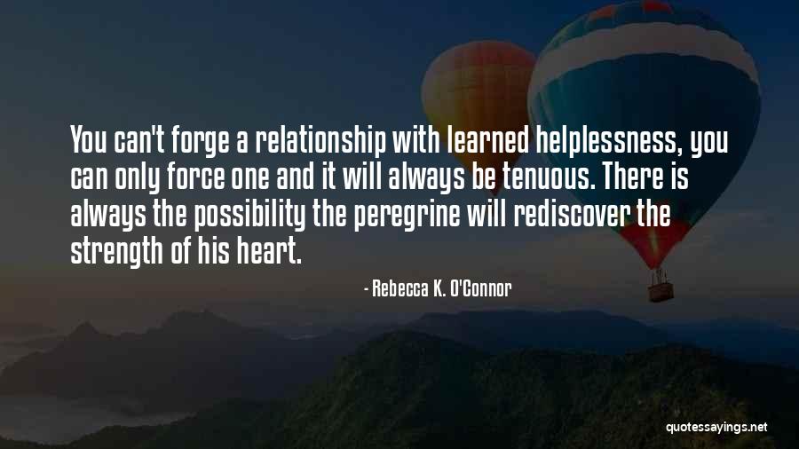 Strength Training Quotes By Rebecca K. O'Connor