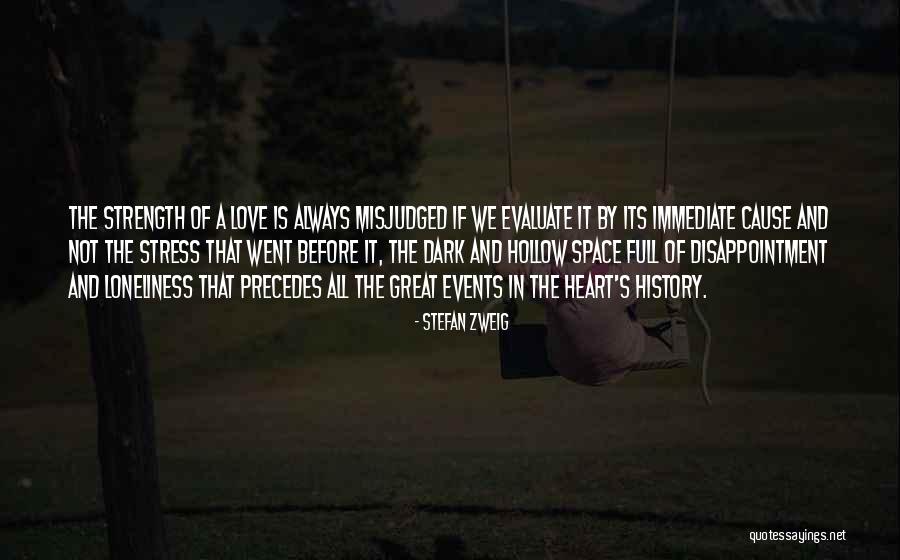 Strength We Heart It Quotes By Stefan Zweig Strength We Heart It Quotes By Stefan Zweig