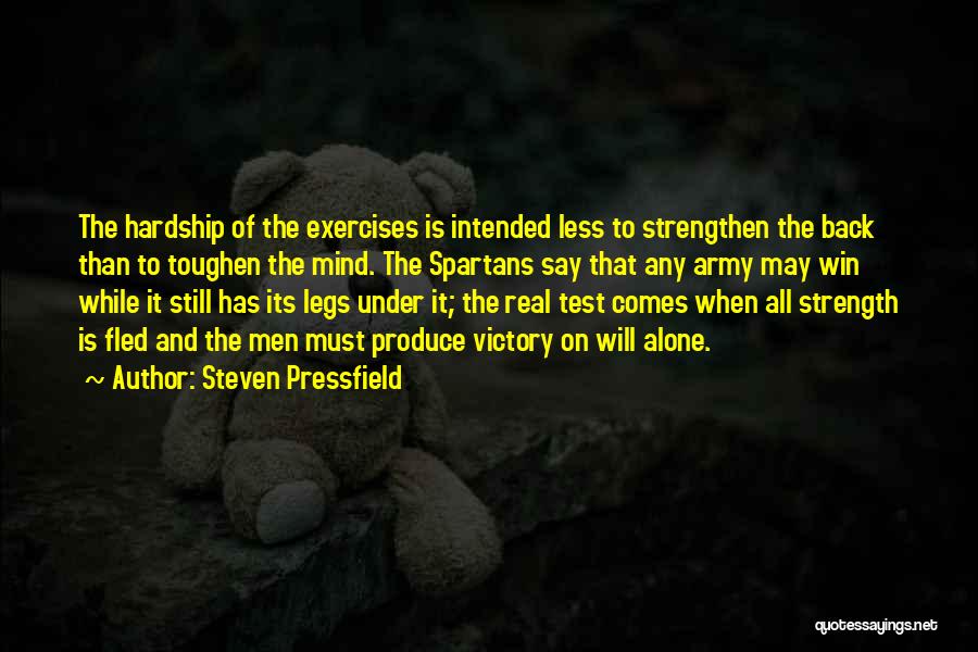 Strength When Alone Quotes By Steven Pressfield