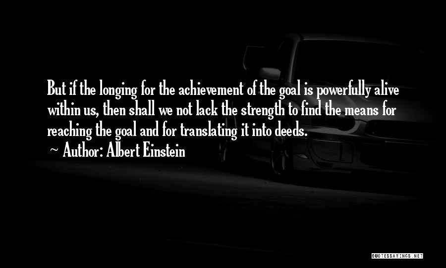 Strength Within Us Quotes By Albert Einstein