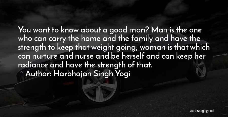 Strength Woman Quotes By Harbhajan Singh Yogi