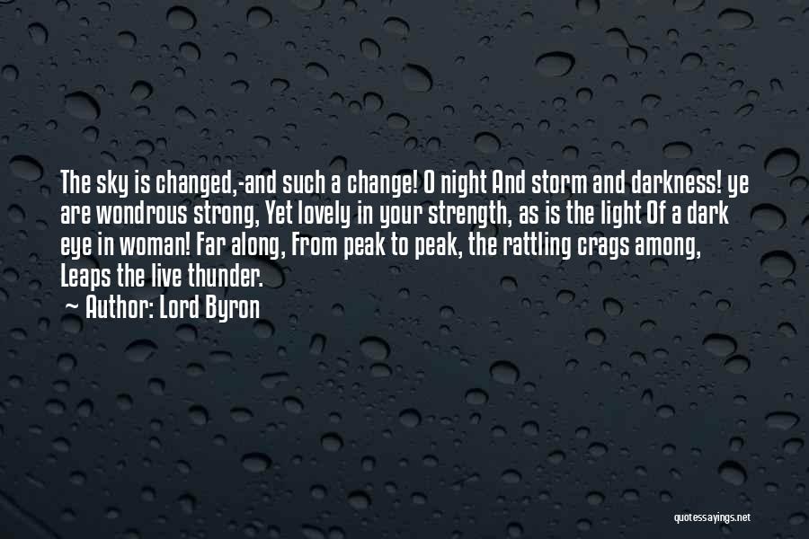 Strength Woman Quotes By Lord Byron