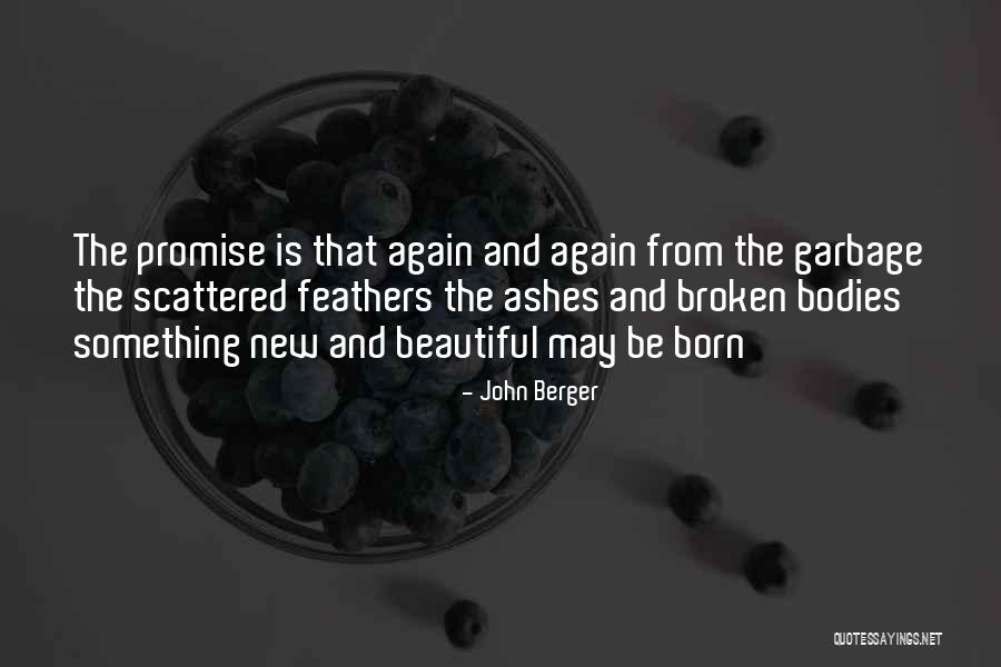 Strengthand Quotes By John Berger Strengthand Quotes By John Berger