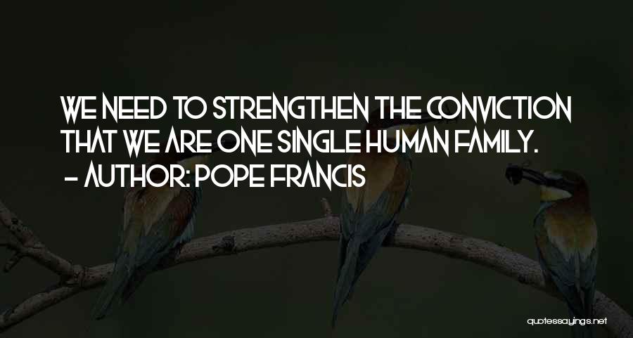 Strengthen Family Quotes By Pope Francis