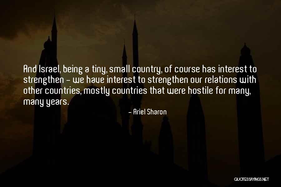 Strengthen Quotes By Ariel Sharon Strengthen Quotes By Ariel Sharon