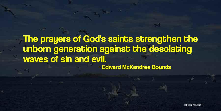 Strengthen Quotes By Edward McKendree Bounds Strengthen Quotes By Edward McKendree Bounds
