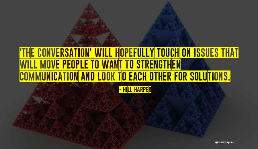 Strengthen Quotes By Hill Harper Strengthen Quotes By Hill Harper