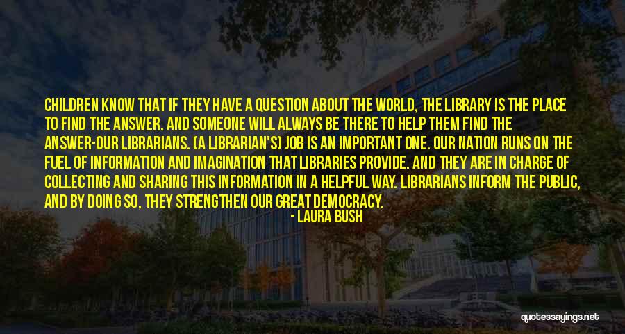 Strengthen Quotes By Laura Bush Strengthen Quotes By Laura Bush