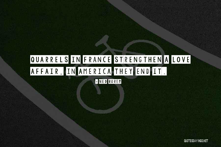 Strengthen Quotes By Ned Rorem