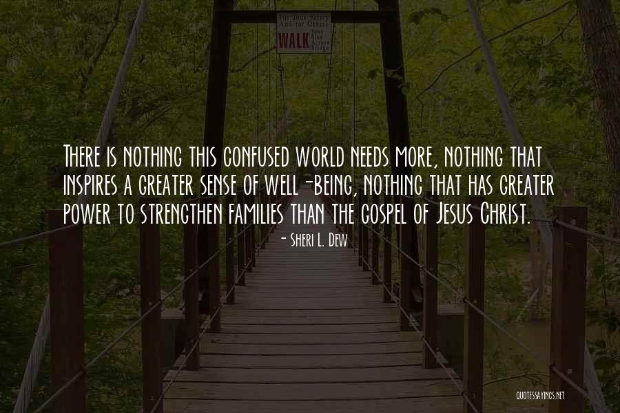 Strengthen Quotes By Sheri L. Dew Strengthen Quotes By Sheri L. Dew