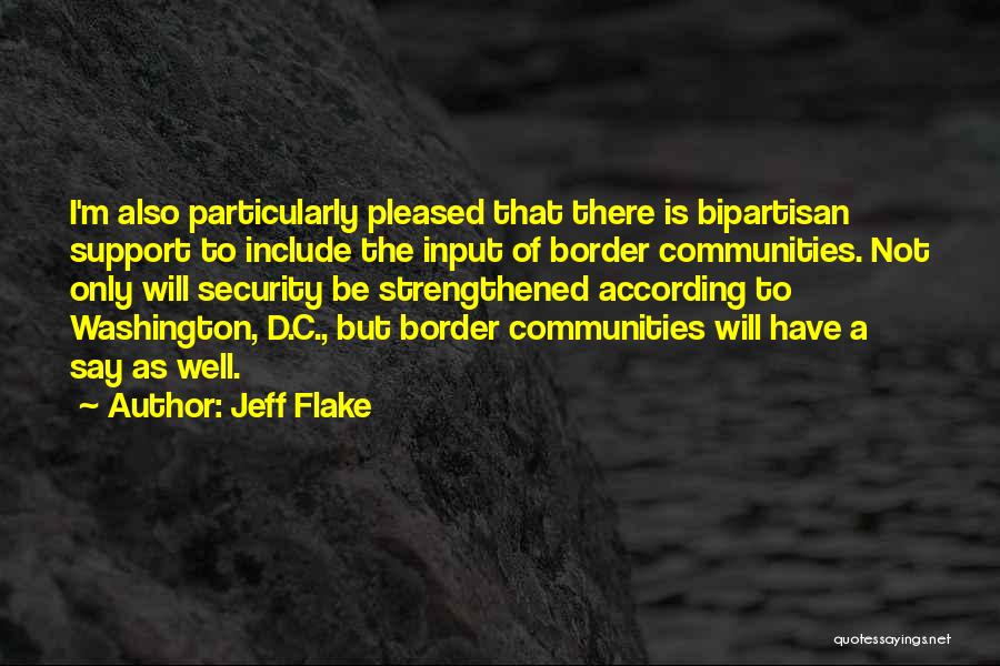 Strengthened Quotes By Jeff Flake