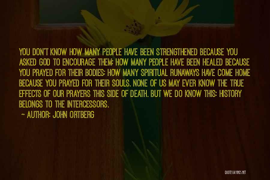 Strengthened Quotes By John Ortberg