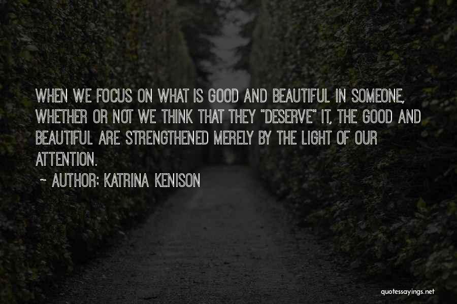 Strengthened Quotes By Katrina Kenison