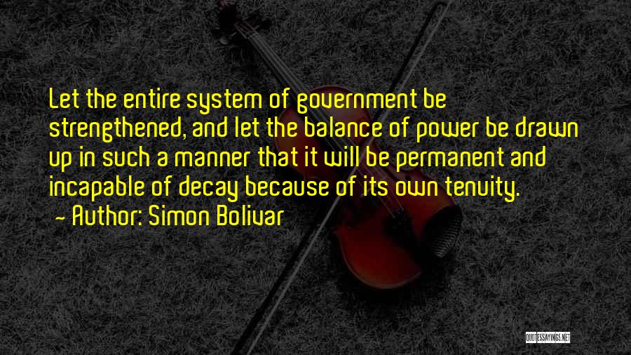 Strengthened Quotes By Simon Bolivar