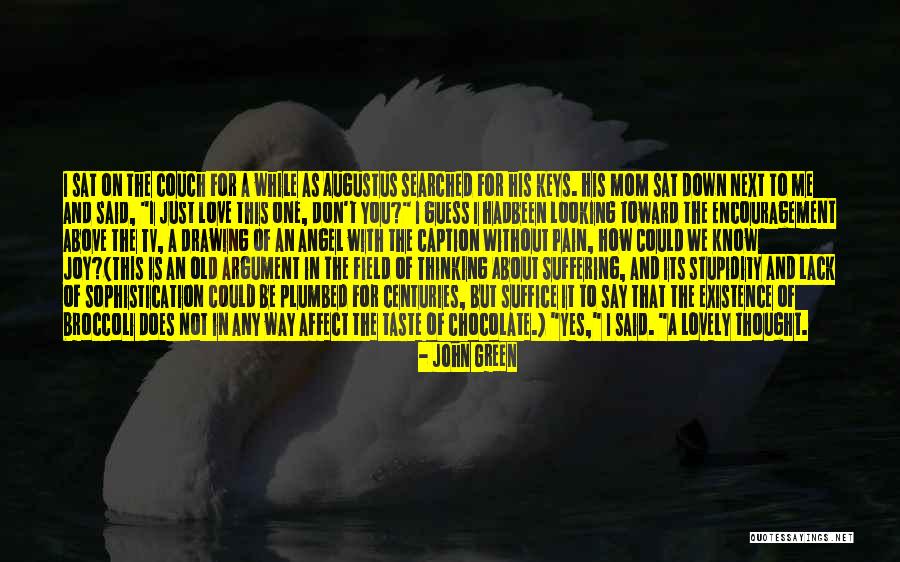 Strengtheneth Me Quotes By John Green Strengtheneth Me Quotes By John Green