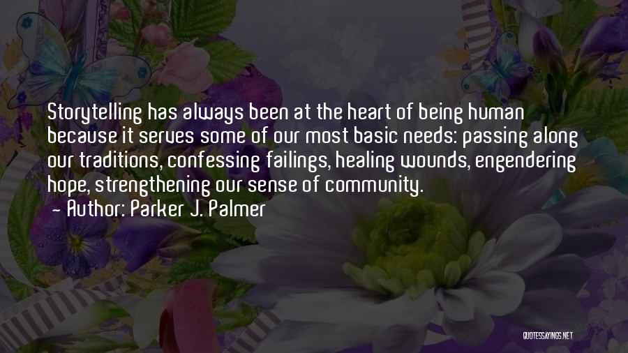 Strengthening Community Quotes By Parker J. Palmer