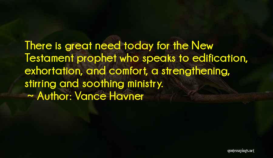 Strengthening Each Other Quotes By Vance Havner