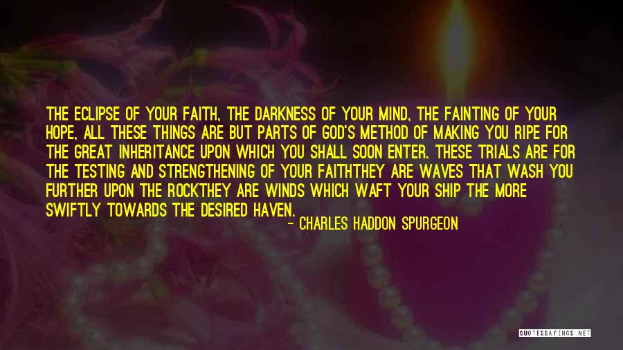 Strengthening Your Mind Quotes By Charles Haddon Spurgeon