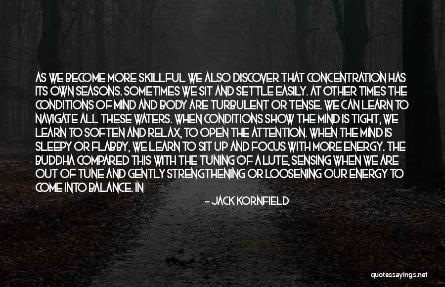 Strengthening Your Mind Quotes By Jack Kornfield Strengthening Your Mind Quotes By Jack Kornfield