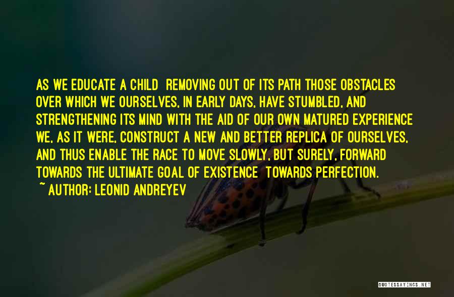 Strengthening Your Mind Quotes By Leonid Andreyev