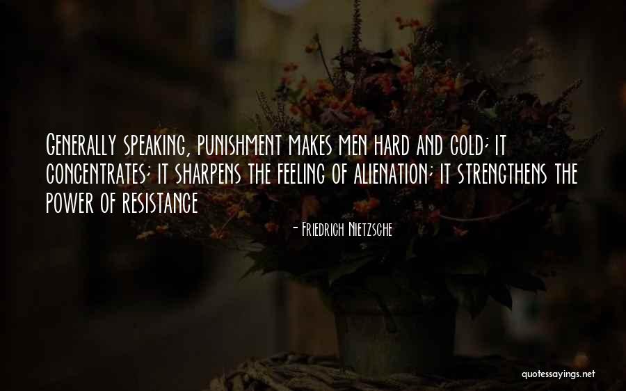 Strengthens Quotes By Friedrich Nietzsche Strengthens Quotes By Friedrich Nietzsche