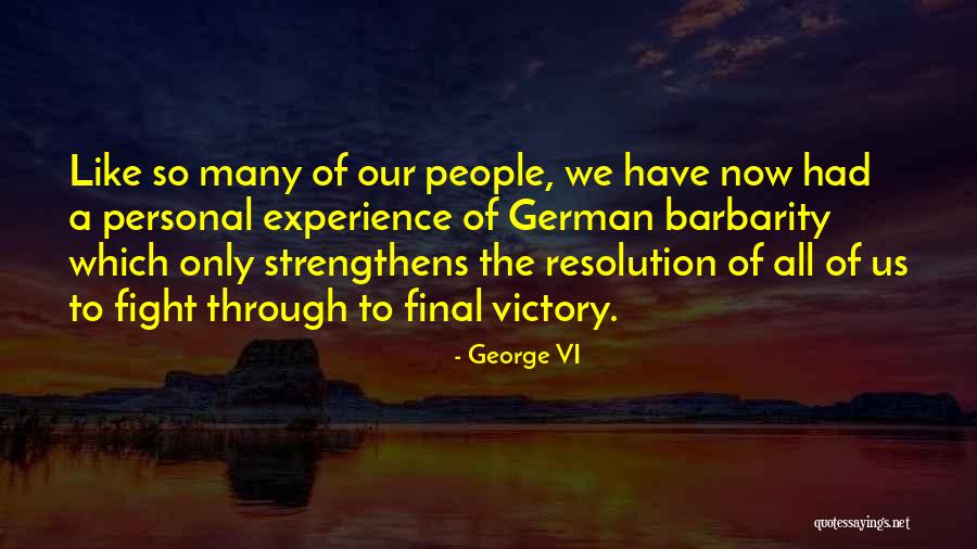 Strengthens Quotes By George VI Strengthens Quotes By George VI