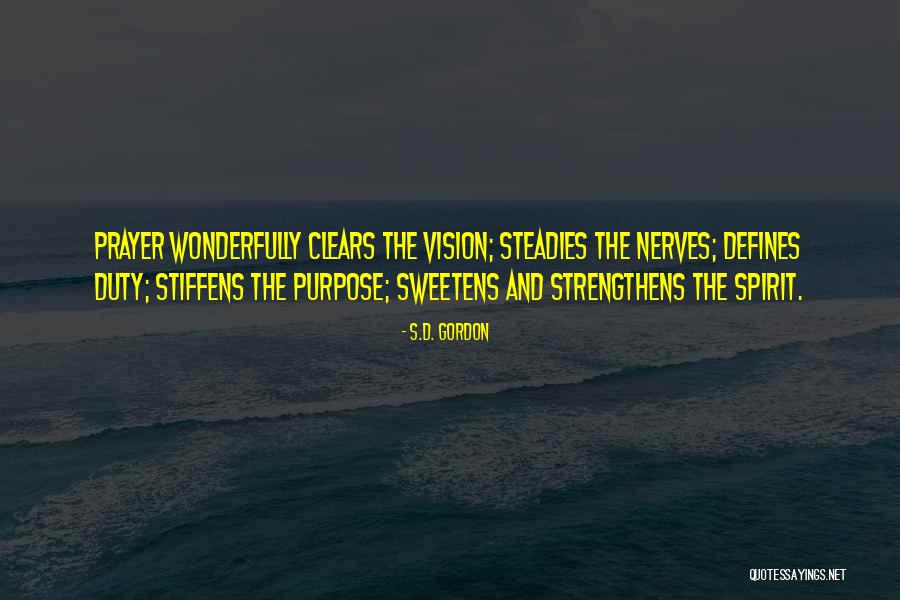 Strengthens Quotes By S.D. Gordon Strengthens Quotes By S.D. Gordon