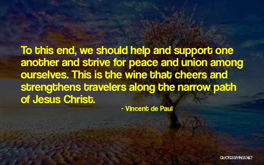 Strengthens Quotes By Vincent De Paul Strengthens Quotes By Vincent De Paul