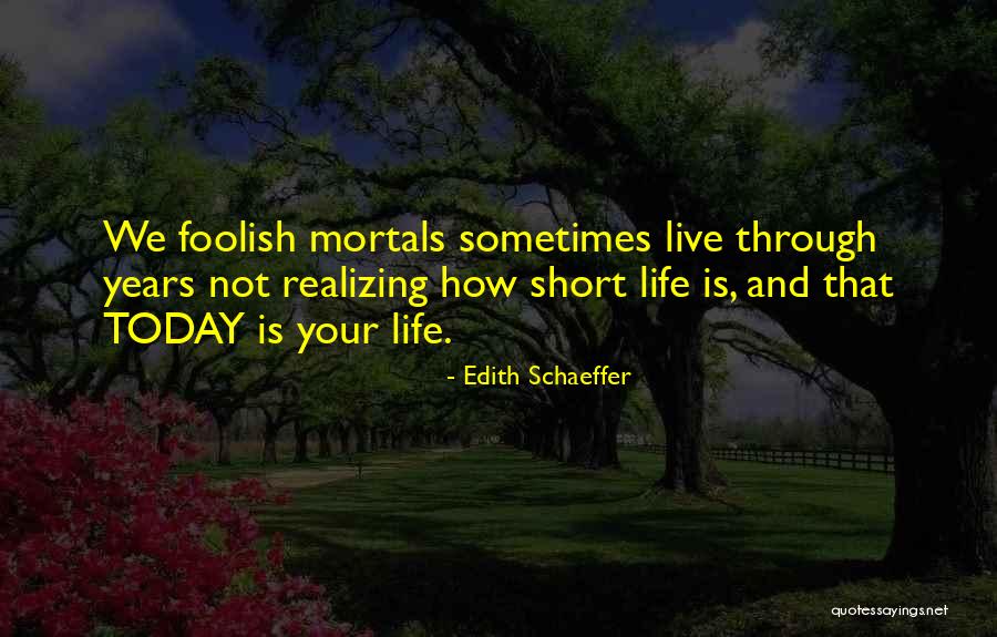 Strengthyen Quotes By Edith Schaeffer Strengthyen Quotes By Edith Schaeffer