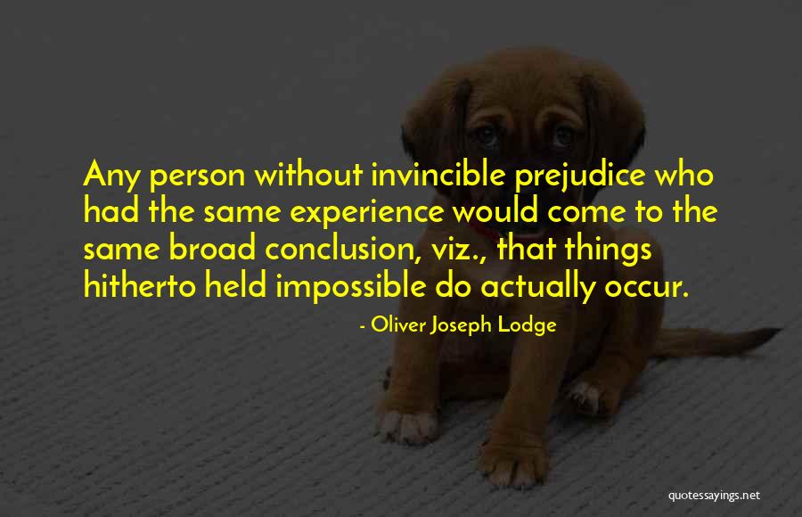 Strengthyen Quotes By Oliver Joseph Lodge Strengthyen Quotes By Oliver Joseph Lodge