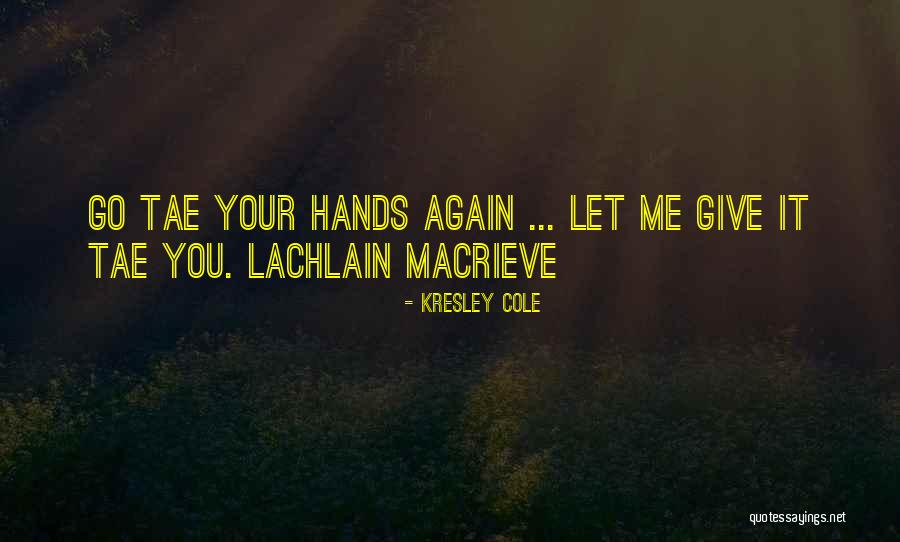 Strening Quotes By Kresley Cole Strening Quotes By Kresley Cole