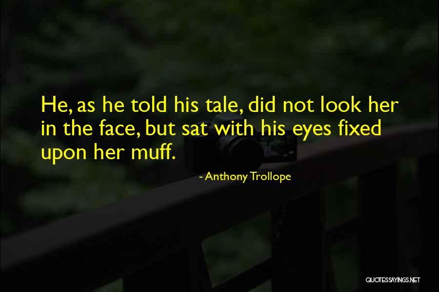Stresowy Quotes By Anthony Trollope