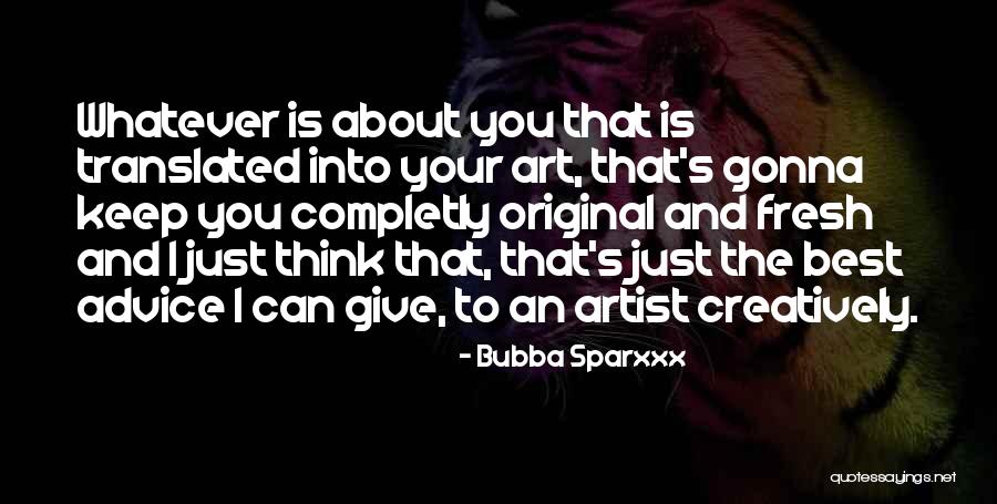 Stresowy Quotes By Bubba Sparxxx
