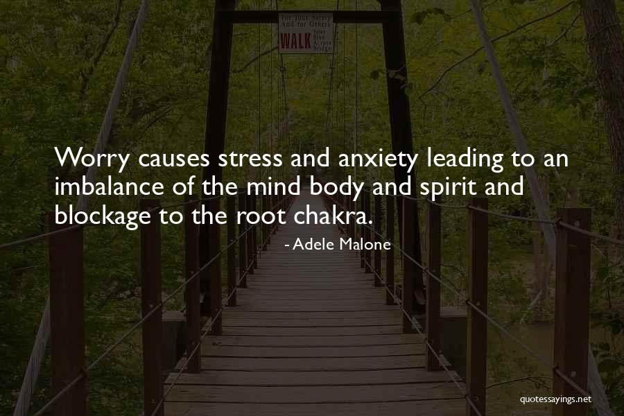 Stress And Anxiety Quotes By Adele Malone