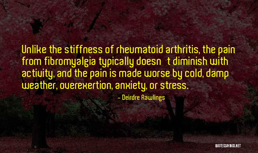 Stress And Anxiety Quotes By Deirdre Rawlings