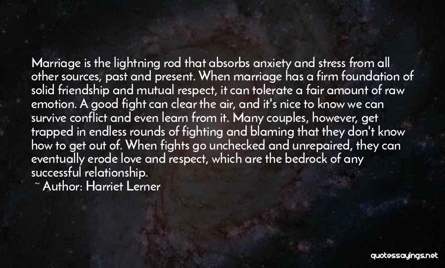 Stress And Anxiety Quotes By Harriet Lerner