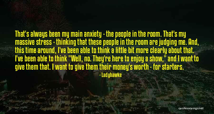 Stress And Anxiety Quotes By Ladyhawke Stress And Anxiety Quotes By Ladyhawke