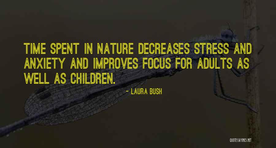 Stress And Anxiety Quotes By Laura Bush Stress And Anxiety Quotes By Laura Bush