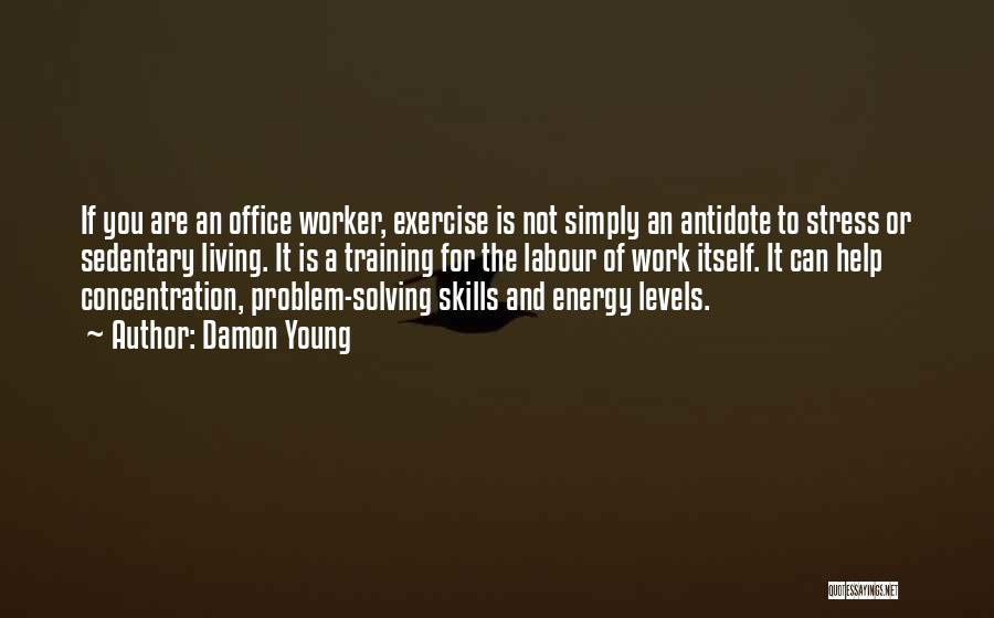 Stress And Exercise Quotes By Damon Young