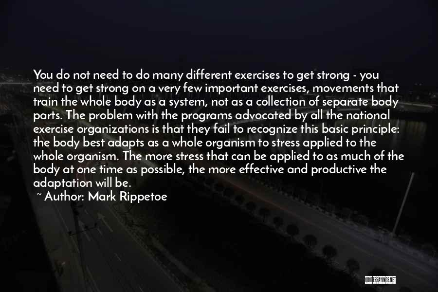 Stress And Exercise Quotes By Mark Rippetoe