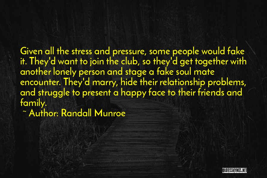 Stress And Family Quotes By Randall Munroe