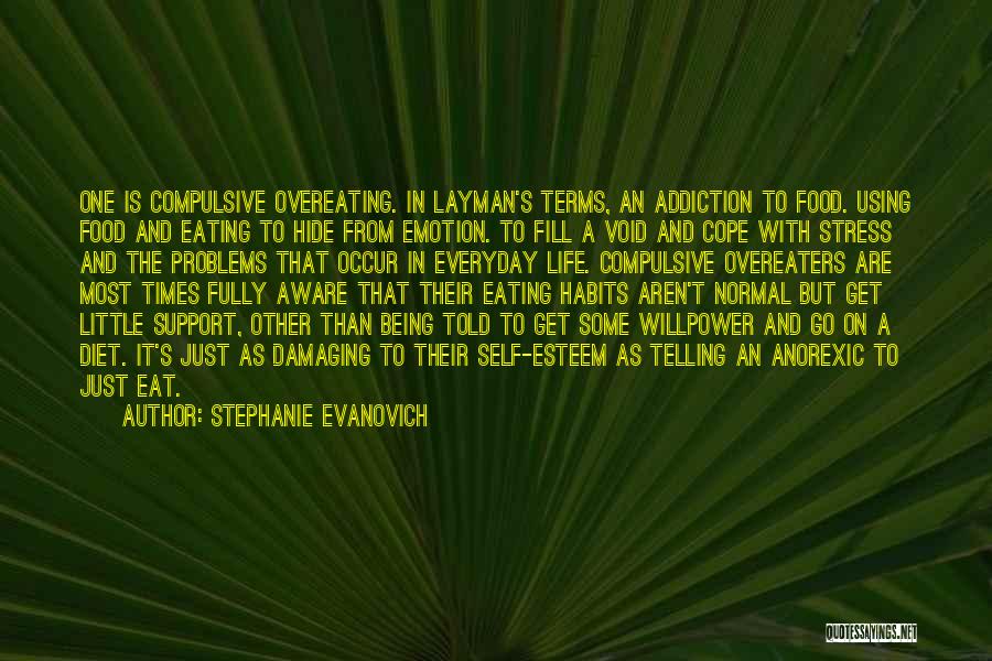 Stress And Food Quotes By Stephanie Evanovich