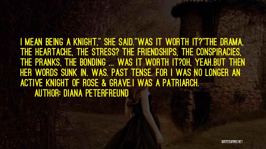 Stress And Heartache Quotes By Diana Peterfreund
