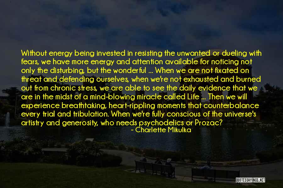 Stress And Life Quotes By Charlette Mikulka Stress And Life Quotes By Charlette Mikulka