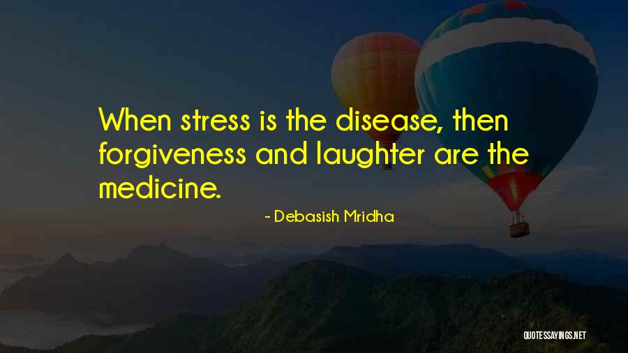 Stress And Life Quotes By Debasish Mridha Stress And Life Quotes By Debasish Mridha