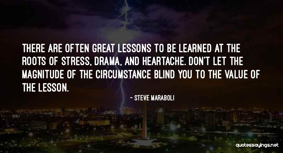 Stress And Life Quotes By Steve Maraboli Stress And Life Quotes By Steve Maraboli