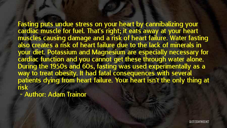 Stress And Pressure Quotes By Adam Trainor