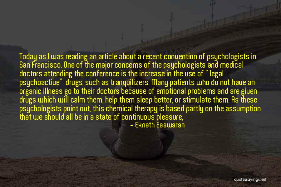 Stress And Problems Quotes By Eknath Easwaran Stress And Problems Quotes By Eknath Easwaran